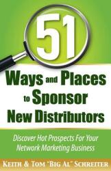 51 Ways and Places to Sponsor New Distributors (2015)