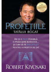 Profeţiile tatălui bogat (ISBN: 9786064407757)