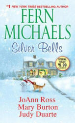 Silver Bells - Fern Michaels, Joann Ross, Mary Burton (ISBN: 9781420144109)