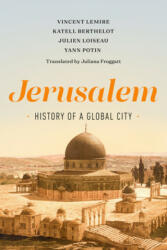 Jerusalem: History of a Global City (2022)