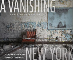 A Vanishing New York: Ruins Across the Empire State (2022)