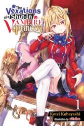 Vexations of a Shut-In Vampire Princess, Vol. 1 (ISBN: 9781975339494)