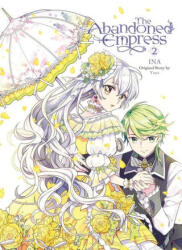 Abandoned Empress, Vol. 2 (comic) - Yuna (ISBN: 9781975337285)