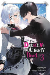 Detective Is Already Dead, Vol. 3 - nigozyu (ISBN: 9781975325794)
