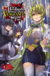 Hero Laughs While Walking the Path of Vengeance a Second Time, Vol. 2 (ISBN: 9781975323721)