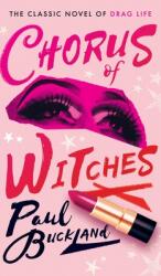 Chorus of Witches (ISBN: 9781954321526)