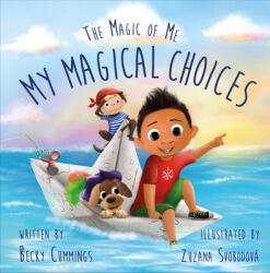 My Magical Choices - Zuzana Svobodova (ISBN: 9781951597238)