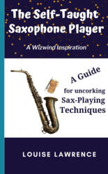 Self-Taught Saxophone Player (ISBN: 9781916068865)