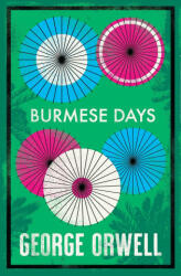 Burmese Days (ISBN: 9781847498809)