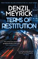 Terms of Restitution - A stand-alone thriller from the author of the bestselling DCI Daley Series (ISBN: 9781846976025)