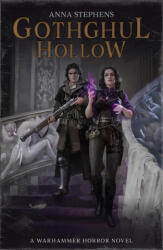 Gothghul Hollow - ANNA STEPHENS (ISBN: 9781800260757)