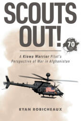 Scouts Out! - Ryan Robicheaux (ISBN: 9781737243809)