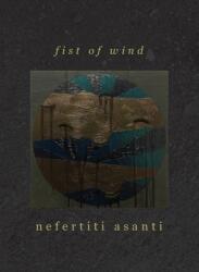 fist of wind (ISBN: 9781736904527)