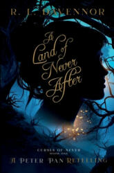 Land of Never After - R L Davennor (ISBN: 9781735131542)