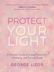 Protect Your Light - Diana Cooper (ISBN: 9781642970432)