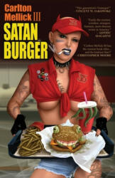 Satan Burger (20th Anniversary Edition) - Mellick, Carlton, III (ISBN: 9781621053194)