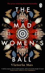The Mad Women's Ball (ISBN: 9781529176773)