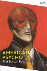 American Psycho - Bret Easton Ellis (ISBN: 9781529077155)
