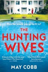 The Hunting Wives (ISBN: 9781398702592)