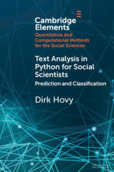 Text Analysis in Python for Social Scientists (ISBN: 9781108958509)