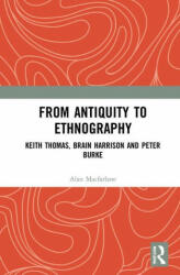 From Antiquity to Ethnography - Alan Macfarlane (ISBN: 9781032158952)