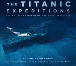 Titanic Expeditions - Eugene Nesmeyanov (ISBN: 9780750997195)