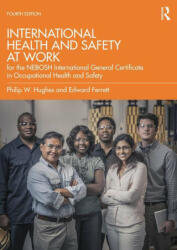International Health and Safety at Work - Phil Hughes MBE, Ed Ferrett (ISBN: 9780367627805)