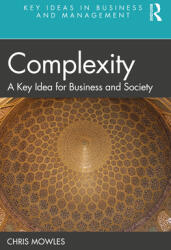 Complexity: A Key Idea for Business and Society (ISBN: 9780367425685)