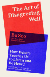 Art of Disagreeing Well - Bo Seo (ISBN: 9780008498665)
