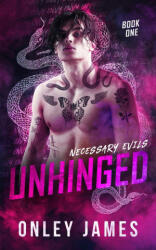 Unhinged - Onley James (ISBN: 9781685240448)