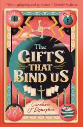 Gifts That Bind Us (ISBN: 9781406393101)