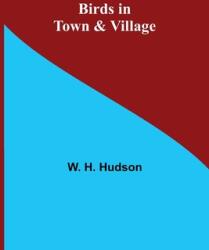 Birds in Town & Village (ISBN: 9789355111142)