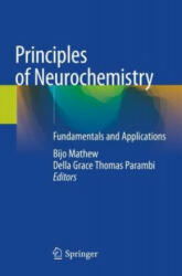 Principles of Neurochemistry - Bijo Mathew (ISBN: 9789811551697)