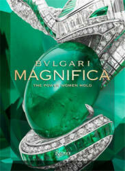 Bulgari Magnifica - Lucia Silvestri, Tina Leung (ISBN: 9788891832962)