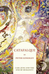 Catafalque - KINGSLEY, PETER (ISBN: 9781999638412)