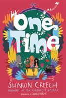 One Time - Sharon Creech (ISBN: 9781913101664)