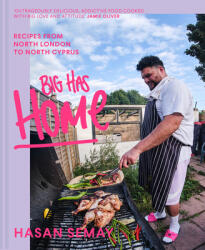 Big Has Home: Recipes from North London to North Cyprus (ISBN: 9781911682356)