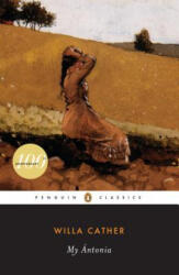 My Antonia - Willa Cather, Joseph Murphy Ph. D. D. D. , W. T. Benda (2001)