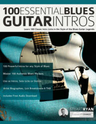 100 Essential Blues Guitar Intros - Joseph Alexander, Tim Pettingale (ISBN: 9781789332476)