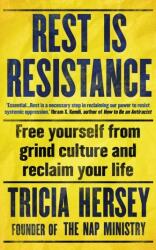 Rest is Resistance - THE NAP MINISTRY (ISBN: 9781783255153)