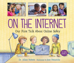 On the Internet: Our First Talk about Online Safety (ISBN: 9781459833661)