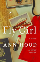 Fly Girl - Hood, Ann (ISBN: 9781324006237)