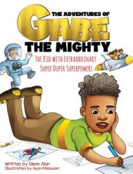 The Kid with Extraordinary Super Duper Superpowers (ISBN: 9781087984803)