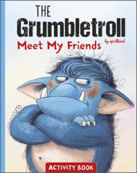 The Grumbletroll Meet My Friends Activity Book (ISBN: 9780764363368)