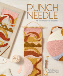 Punch Needle: 15 Contemporary Projects - Siobhan Watt (ISBN: 9780764363191)