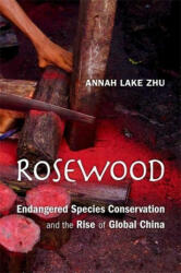 Rosewood - Annah Lake Zhu (ISBN: 9780674260276)