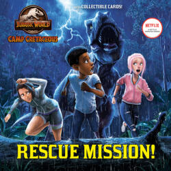 Rescue Mission! (Jurassic World: Camp Cretaceous) - Patrick Spaziante (ISBN: 9780593431344)