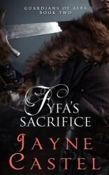 Fyfa's Sacrifice: A Medieval Scottish Romance (ISBN: 9780473584221)