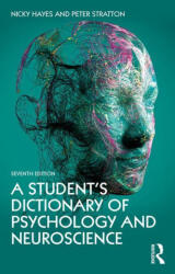 Student's Dictionary of Psychology and Neuroscience - Nicky Hayes, Stratton, Peter (ISBN: 9780367714314)