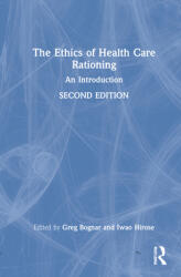 The Ethics of Health Care Rationing: An Introduction (ISBN: 9780367505219)